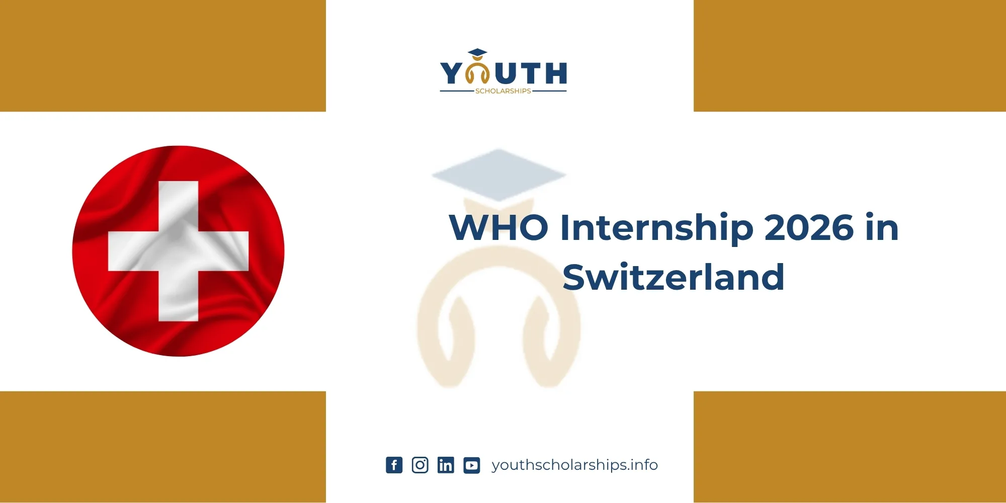 WHO Geneva Internship 2026 in Switzerland | Fully Funded